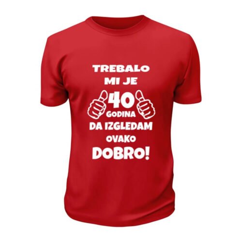 Trebalo mi je 40