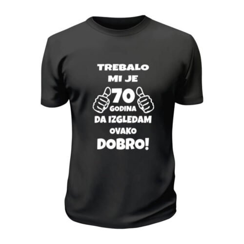 Trebalo mi je 70