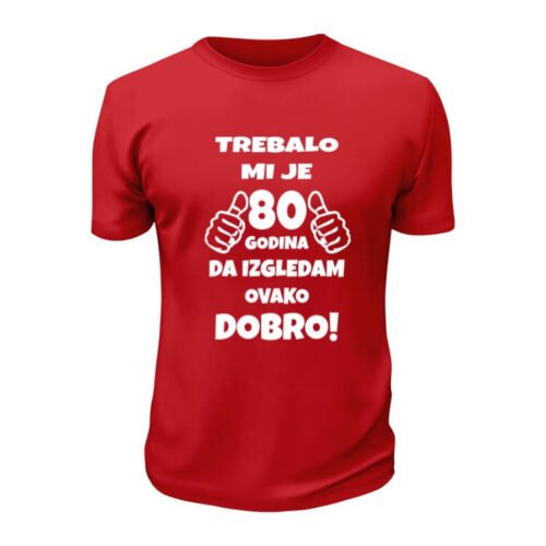 Trebalo mi je 80