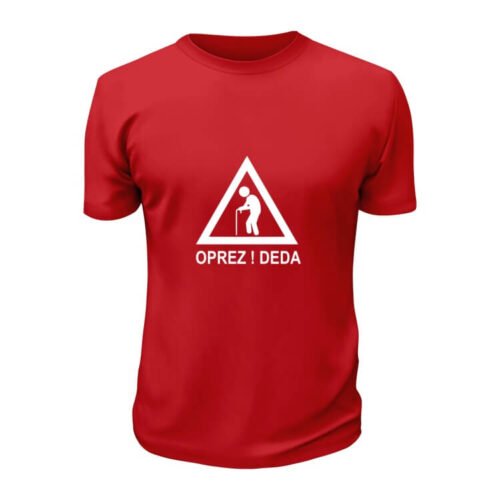 Oprez, deda!