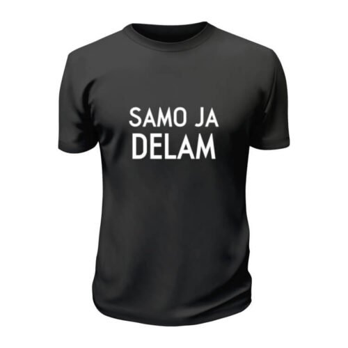 Samo ja delam