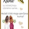 Hoćeš li biti moja vjenčana kuma? II