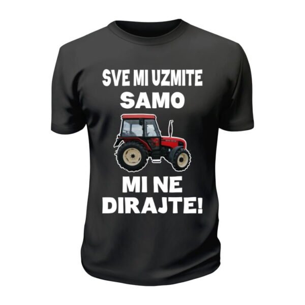 Samo traktor mi ne dirajte