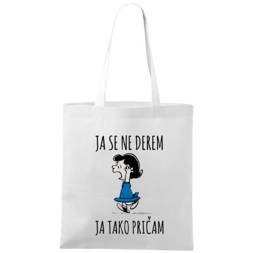 Ja se ne derem, ja tako pričam
