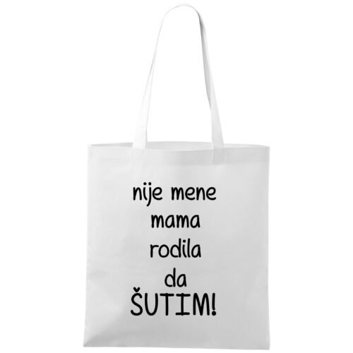 Nije mene mama rodila da šutim