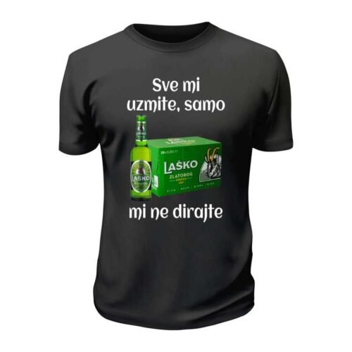 Laško mi ne dirajte