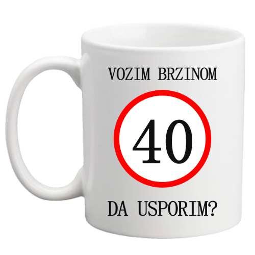Vozim brzinom 40