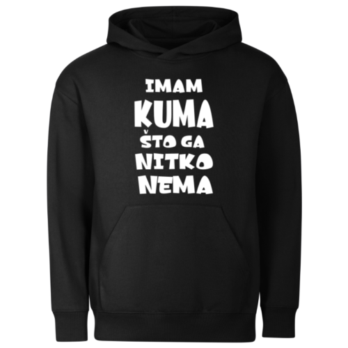 Imam kuma što ga nitko nema