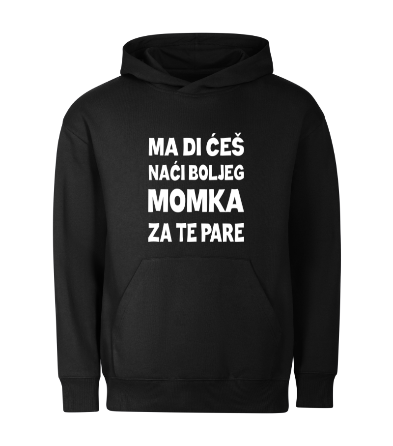 Ma di ćeš naći boljeg momka