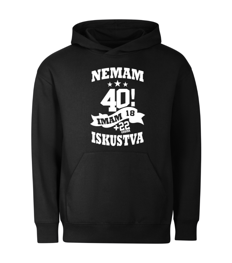 Nemam 40 / 40. rođendan