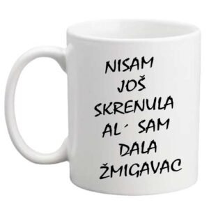 Nisam još skrenula