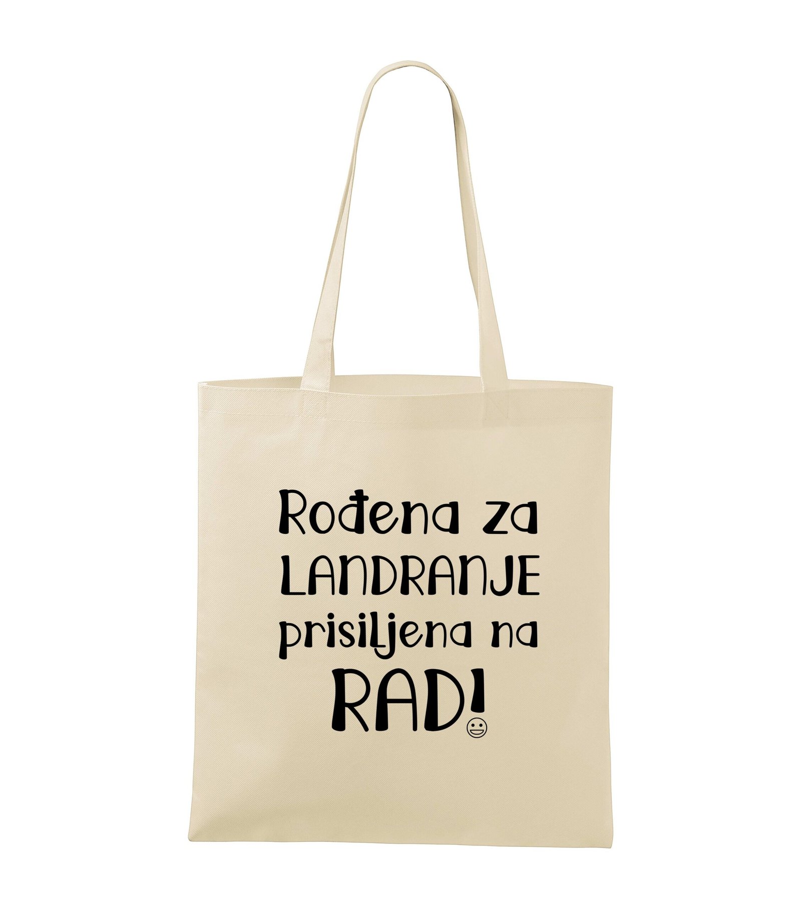Rođena za landranje, prisiljena na rad